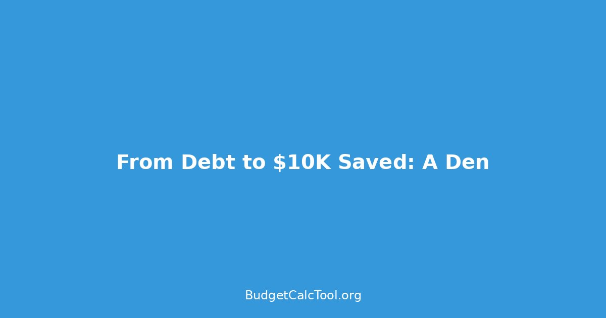 From Debt to $10K Saved: A Denver Teacher's Real Budget Journey