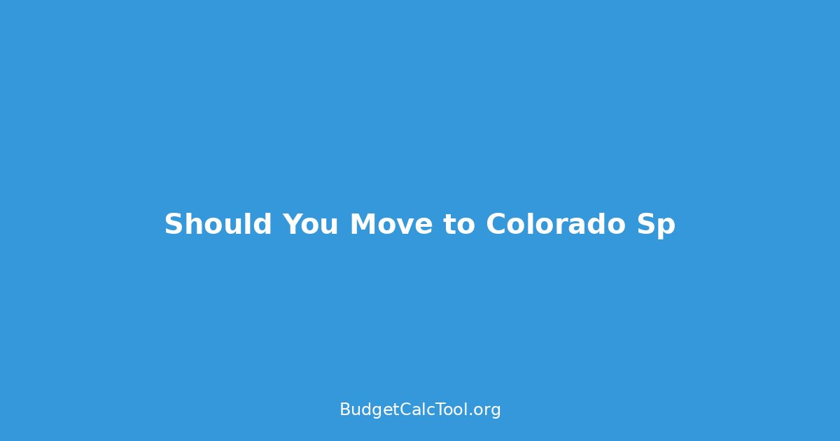 Should You Move to Colorado Springs to Save Money?